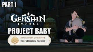 Achievement Non Obligatory Request Part 1 | Project Baby Genshin Impact