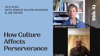 In Stride with Sinead Halpin Maynard | Joe Meyer: How Culture Affects Perserverance