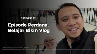 Vlog pertama saya️Behind the Activities | Recap Vlog Eps #1