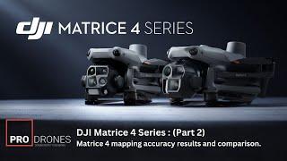 DJI Matrice 4 mapping accuracy result comparison (Part 2)