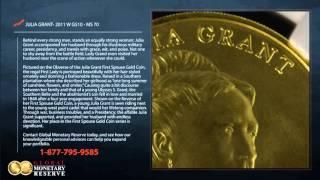 2011 Julia Grant First Spouse Gold Coin MS70