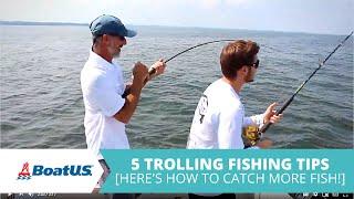 5 Trolling Fishing Tips & Techniques | BoatUS