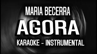 Maria Becerra - AGORA (KARAOKE - INSTRUMENTAL)