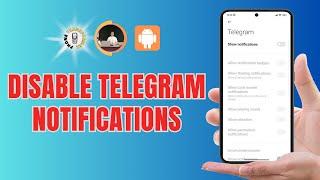 How to Disable Notifications on Telegram