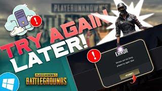 Fix Servers Are Too Busy Error in PUBG Battleground | Troubleshoot PUBG Server Issues