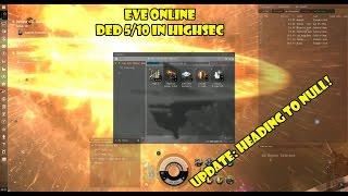 Eve Online Running 5/10 DED sites in highsec