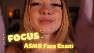 Focus! This is a face exam not a sleep exam  ASMR