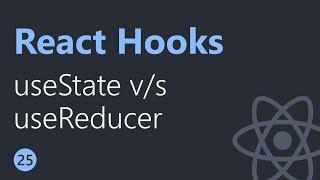 React Hooks Tutorial - 25 - useState vs useReducer