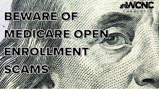 Beware of Medicare open enrollment scams