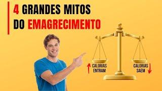 4 grandes mitos do emagrecimento - SUPER NUTRIDOS