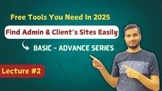 Free Tools You Need to Check Website Stats in 2025 | Judge Admin & Client's Sites through One Click