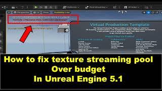 How to fix texture streaming pool over budget in unreal engine 5| unreal engine tutorial || ue5