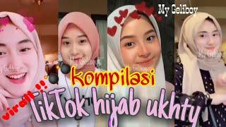 KOMPILASI TIKTOK VIRAL || CEWEK CANTIK HIJAB || UKHTY 2020 