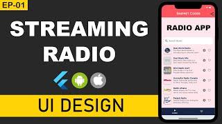 [Flutter][Ep01 - UI Design]Internet Radio using Provider | Online Streaming Music App | SnippetCoder