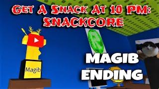 Get A Snack At 10 PM: SNACKCORE - MAGIB Ending [Roblox] :D