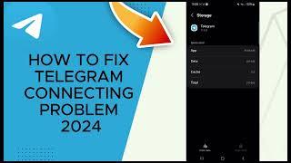 How To Fix Telegram Connecting Problem 2024