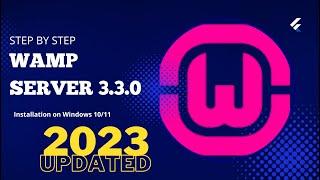 How to Install WAMP Server 3.3.0 on Windows 10/11 [2023 Update] Step-by-Step Installation guide