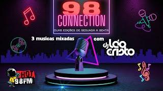 Dj Leo Cristo , programas 98 Connection de novembro 2022.Rádio Hot 98 Fm de Santos SP