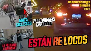 Dementes al volante/ La china quiere bailar cumbia/ Pegué bici nueva  - Observaciones Diarias 127