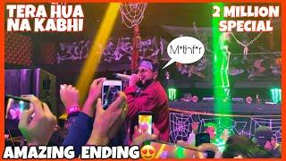 @King Tera Hua na Kabhi • Unseen • Live Performance • Amazing Ending