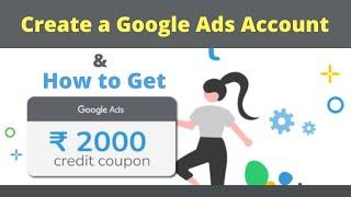 Get Google Ads Free 2000 Credit | Setup Adwords Account (Google Ad)