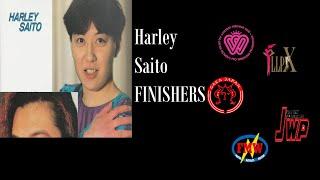 Harley Saito Finishers Compilation