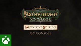 Pathfinder: Kingmaker - Definitive Edition - Announcement trailer