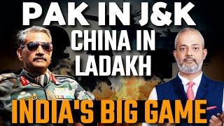 India's Plan for Pakistan's New Game in Kashmir I China Pulls Back I Lt Gen DP Pandey I Aadi Achint