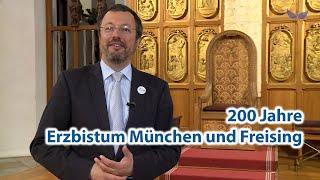 200 Jahre Erzbistum München und Freising