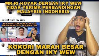 MR.RI MARAH BESAR DENGAN IKY WEW⁉️tidak terima perbandingan Malaysia Indonesia