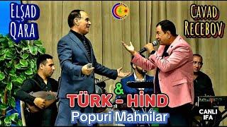 Cavad Recebov & Elsad Qara - Popuru Turk - Hind Mahnilri (Canli ifa) 2024 -