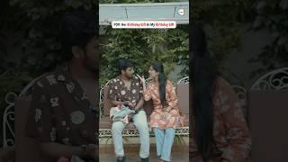 Her Birthday Gift Vs My Birthday Gift  || Vamshi || Thrayu || #Shorts || Ybrant Originals