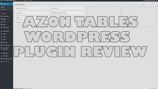Azon Tables Amazon Affiliate Tables WordPress Plugin Review - Best Amazon Tables plugin?