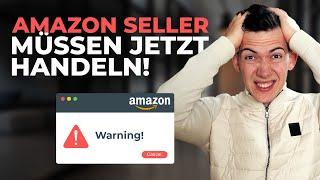 Jeder Amazon FBA Seller muss das jetzt tun!