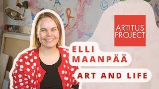Elli Maanpää- When art comes from the joy of the creation