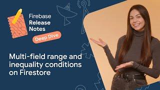 Multi-field range and inequality conditions on Firestore