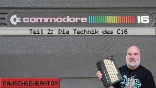 Folge 59: Der Commodore 16 - Teil 2: die Technik