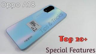 Oppo A18 | Top 20+ Special Features | Tips & Tricks | You Must | WaleedBizz