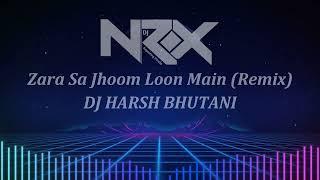 Zara Sa Jhoom Loon Main (Remix) - DJ Harsh Bhutani | Shah Rukh Khan | Kajol, DDLJ Song, HOUSE OF NRX