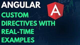 Angular Custom Directives A Beginner’s Guide with Real Time Scenario | Directives | Angular | LSC