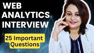 25 Basic Web Analytics Interview Questions - For Digital Marketing, Data Analyst, E-Commerce Analyst