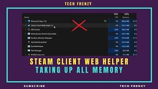 Steam client web helper high memory usage | [FIXED]