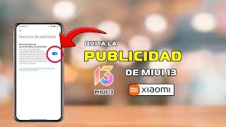 MIUI 13 - DESACTIVA ESTO URGENTE!!!! - Quita Toda la Publicidad de tu Xiaomi!