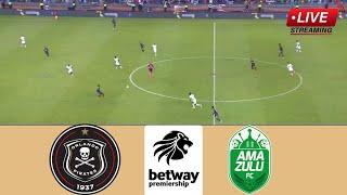 Orlando Pirates vs Amazulu LIVE Match Stream Today | Betway Premiership 2024-25