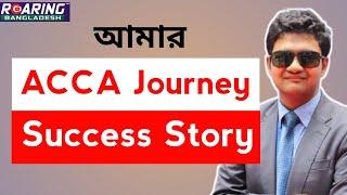 My ACCA Journey | ACCA Success Story | ACCA: Global Professional Degree | ACCA After HSC |