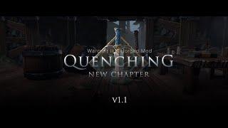 Quenching Mod v1.1 New Chapter - A Warcraft III Reforged Mod