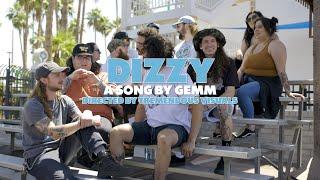 Gemm "Dizzy" Official Music Video