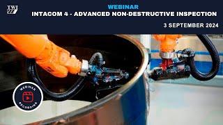 Webinar on IntACom 4 – Advanced Non Destructive Inspection