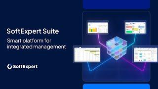 SoftExpert Suite: Smart platform for integrated management