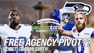 Corbin Smith on the SEAHAWKS Free Agency Pivot